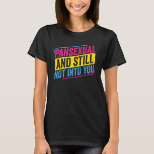 Camiseta Pansexual Pan E Ainda Não Dentro De Você