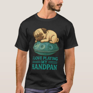 Camiseta Pantam - Pug com handpan e uma Mensagem 1 - Fan Fu