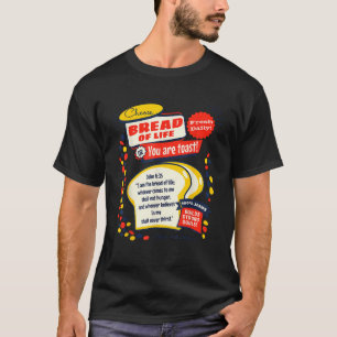 Camiseta Pão da Vida John 6 35 Cristão Engraçado