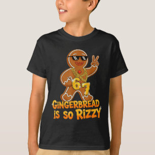 Camiseta Pão de gengibre engraçado é tão Rizzy Natal 67 Gen