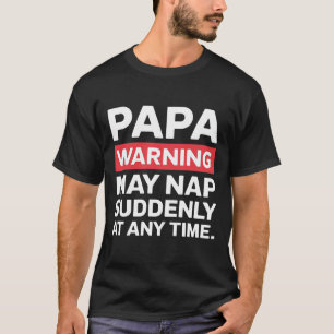 Camiseta Papá Advertência Pode Dormir Pai Engraçado Apresen
