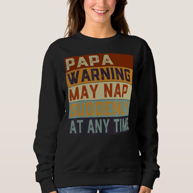 Camiseta Papá Advertindo Pode Dormir De Repente A Qualquer  (Frente)