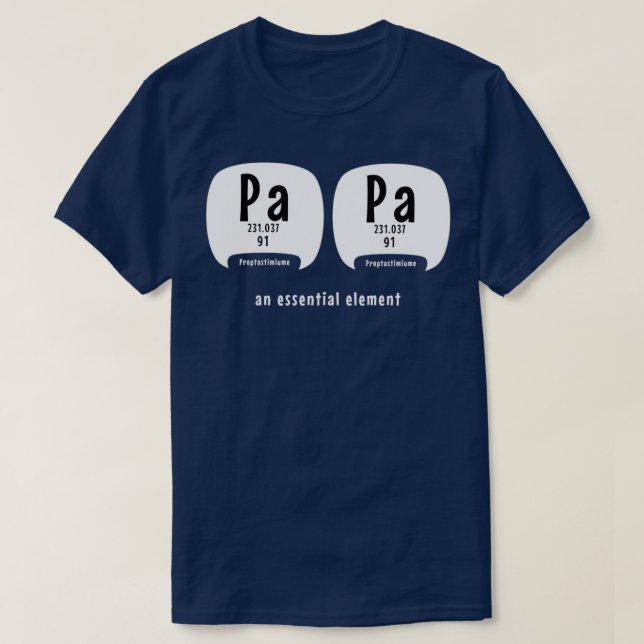 Camiseta Papa an essential element chemistry science gift (Frente do Design)