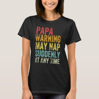 Camiseta Papá Aviso Pode Dormir De Repente A Qualquer Momen