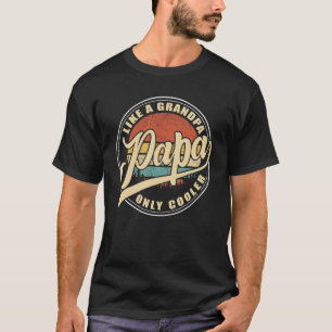 Camiseta Papá Como Vovô Retro Pai Engraçado Papá Avô G