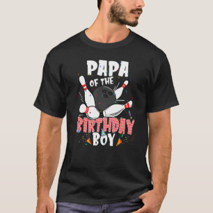 Camiseta Papa Da Família Birthday Boy Bowler B Day Bowli