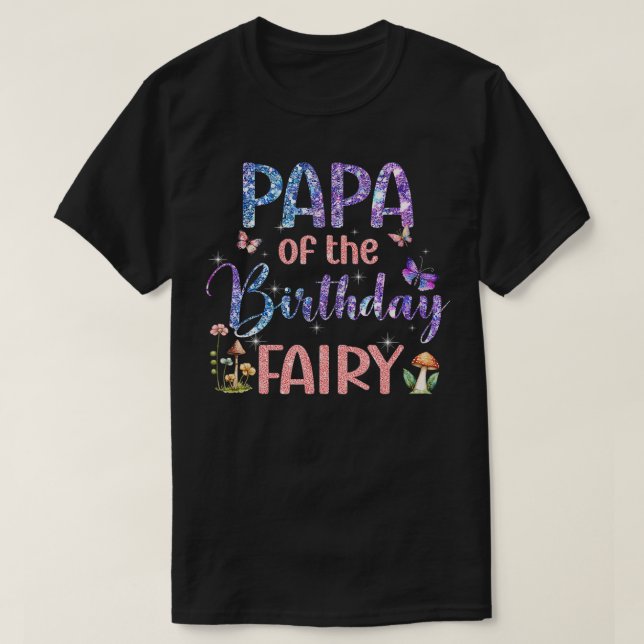 Camiseta Papá Da Família Fada De Aniversário - Pará Mágico (Frente do Design)