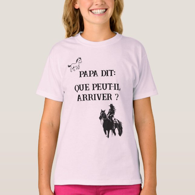 Camiseta Papa dit: Que peut-il arriver? (Frente)