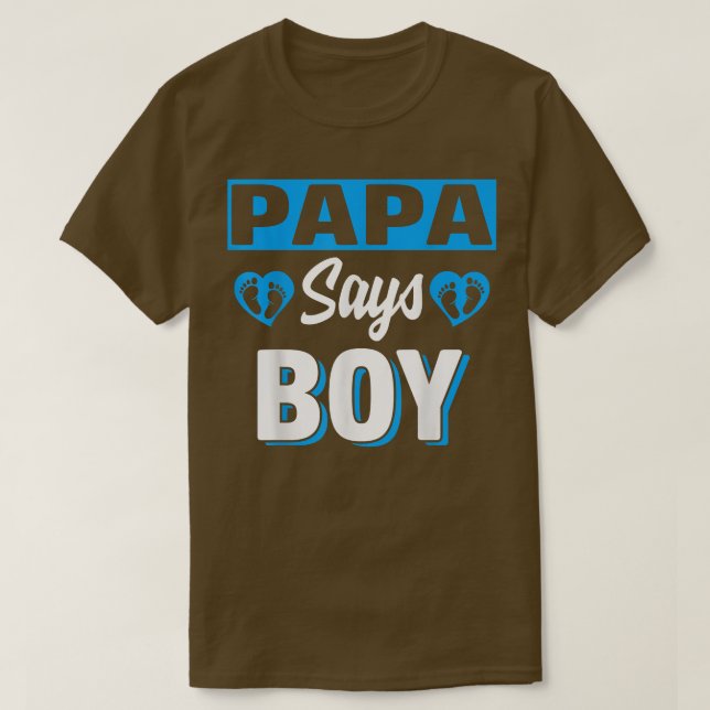 Camiseta Papa diz Garoto Sexo Bonito Equipe de Revelação Bl (Frente do Design)