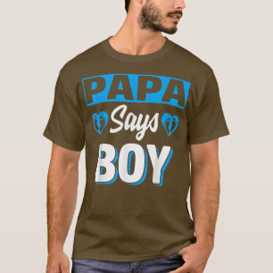 Camiseta Papa diz Garoto Sexo Bonito Equipe de Revelação Bl