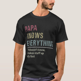 Camiseta Papa Knows Everything