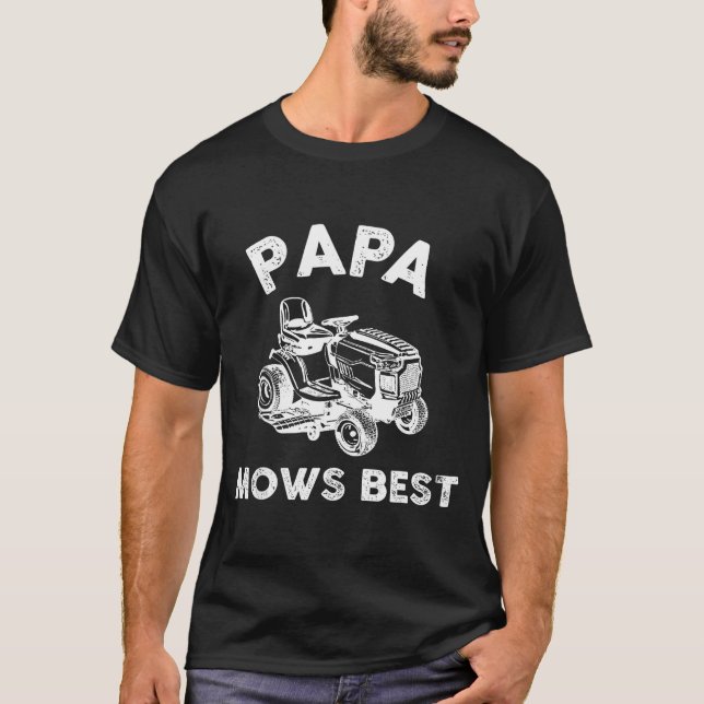 Camiseta Papa Mows Funny Lawn Mower Father's Day Grandpa  (Frente)