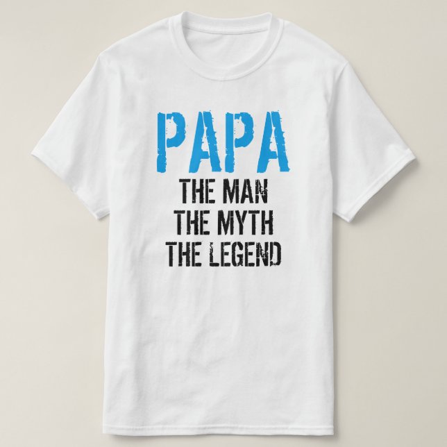 CAMISETA PAPA O HOMEM MITO A LENDA (Frente do Design)