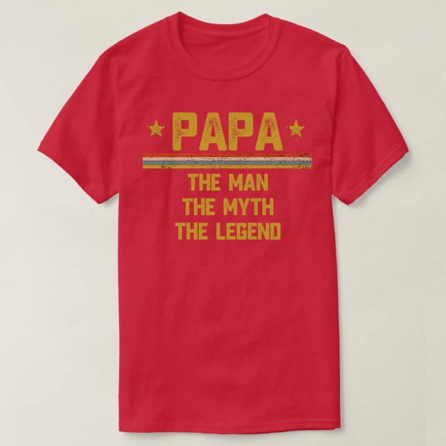 Camiseta Papa O Homem O Mito A Lenda Que O Pai Deu (Frente do Design)