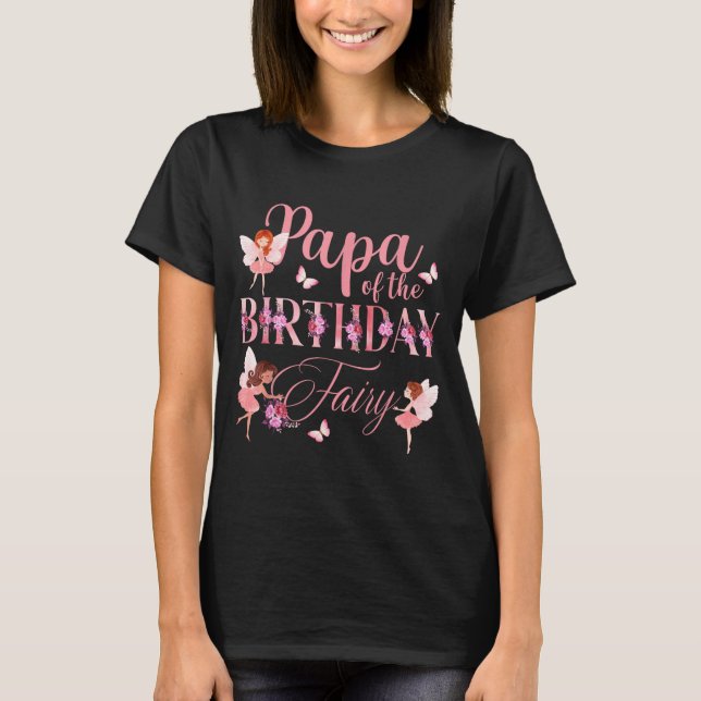 Camiseta Papa Of The Birthday Fairy First Birthday Family M (Frente)