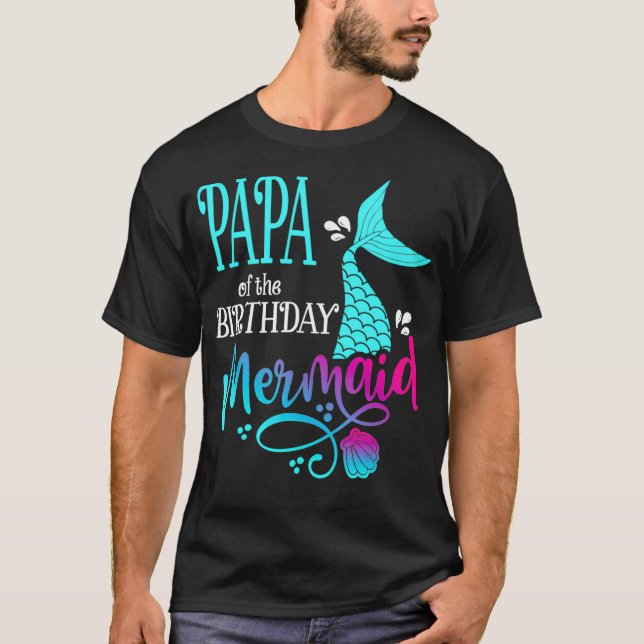 Camiseta Papa Of The Birthday Mermaid Matching Family _2  (Frente)