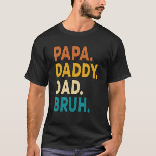 Camiseta Papá Pai Bruh Kids Pai Filha Filha Piada 20