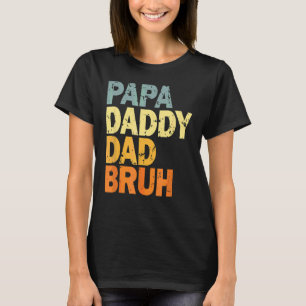 Camiseta Papa Pai Pai Bruh