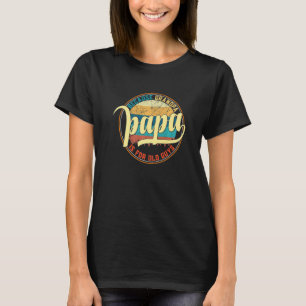 Camiseta Papá porque vovô é para o antigo Retro de Vintage
