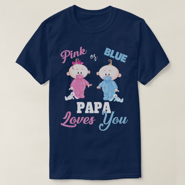 Camiseta Papá Rosa ou Azul ama vocêRevolução de gênero (Frente do Design)