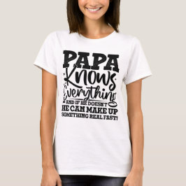 Camiseta PAPA Sabe Tudo O Dia de os pais Legal Padre Engraç