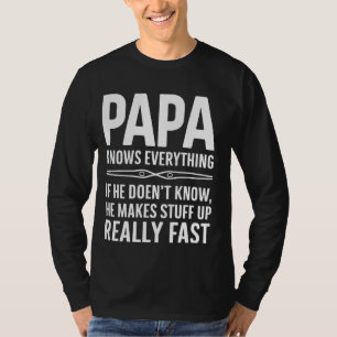 Camiseta Papá Sabe Tudo Que É Engraçado Dia de os pais Papá