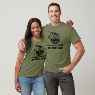 Camiseta Papá, se ele não consegue consertar isso ninguém p