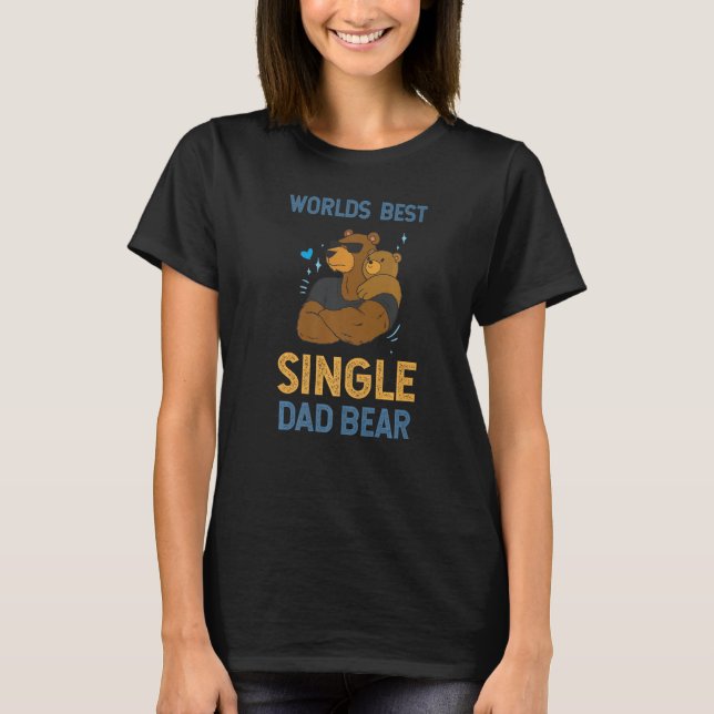 Camiseta Papa Urso Papa Urso Papa Bea, melhor Solteiro do m (Frente)