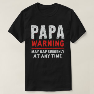 Camiseta Papai Aviso Pode Dormir De Repente A Qualquer Mome