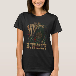 Camiseta Papai Bluff Casino Jogador Papai Pai de Poker Dia