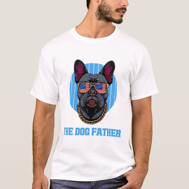 Camiseta Papai Cachorro Frenchie O Pai do Cachorro Presente (Frente)