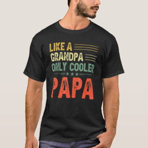 Camiseta Papai Como Um Avô Só Homens Mais Frescos Vintage D