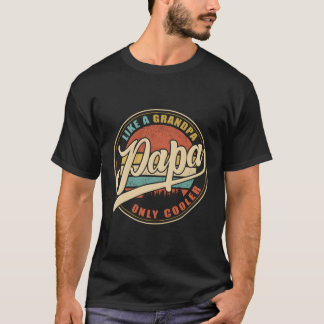 Camiseta Papai Como Um Avô Só Tem Definição De Papá Pai