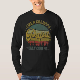Camiseta Papai Como Um Vovô Só Pai Mais Legal Papa Definiti
