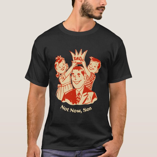 Camiseta Papai Conservador Protetor Não Agora Filho Vida (Frente)