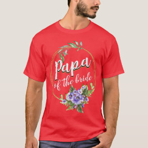 Camiseta Papai Da Noiva Casamento Chá De Noiva Papai Combin