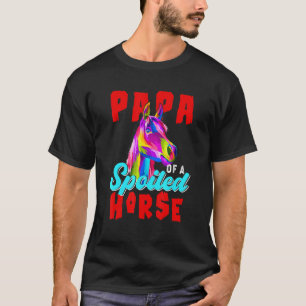 Camiseta Papai De Um Cavalo Mimado Cavalo Colorido Fazendei