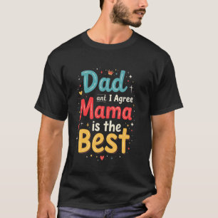 Camiseta Papai e eu concordamos que Mamãe é a melhor divert
