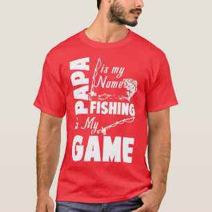 Camiseta Papai É Meu Nome Pescar É Meu Jogo