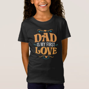Camiseta Papai é o meu Primeiro Amor Garotas