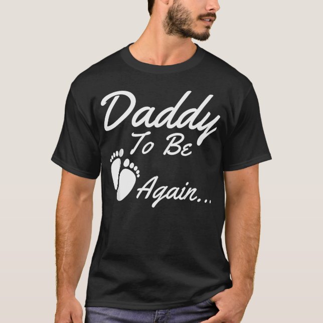 Camiseta Papai Em Breve Novamente Para Ser (Frente)