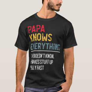 Camiseta Papai Engraçado Sabe Tudo De Dia de os pais Para O