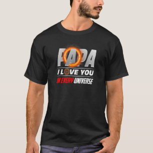 Camiseta Papai Eu Te Amo Em Cada Dia de os pais Universo
