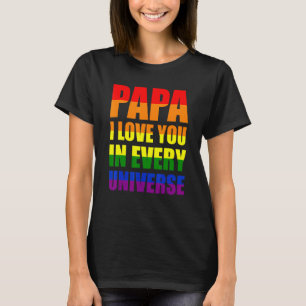 Camiseta Papai I Te Amo Em Todos Os Universos Lgbt Gay Padr
