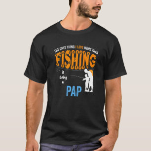 Camiseta Papai Mais Do Que Amor Pesca Pap Especial Vovô