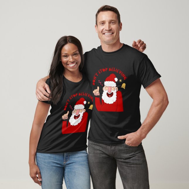 Camiseta Papai Noel de Natal Não Pare De Acreditar (Unissex)