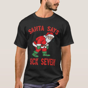 Camiseta Papai Noel Diz Doente Sete Piada Natal 6 7 Meme Hu