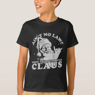 Camiseta Papai Noel do Natal Não Há Leis Quando Você Bebe C
