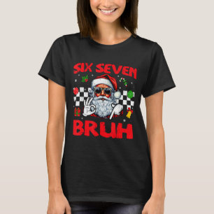 Camiseta Papai Noel do Natal Seis Sete Bruh 67 Meme 6 7 Mas