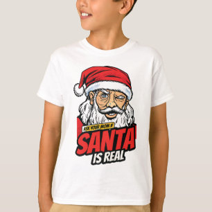 Camiseta Papai Noel é Real – Pergunte à Sua Mãe Arte Pop Pa